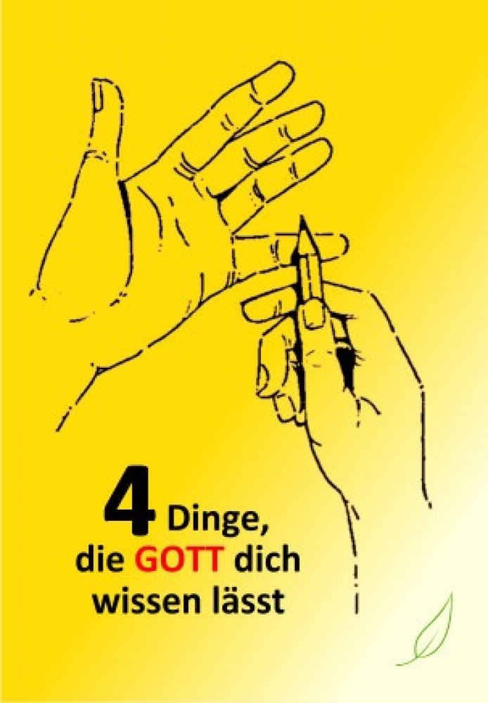 4 Dinge, die Gott dir sagen will - Deutsch