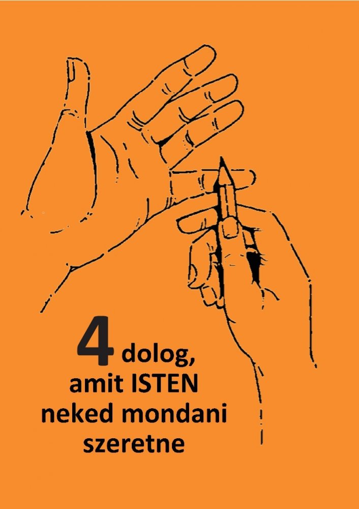 4 Dinge, die Gott dir sagen will - Ungarisch