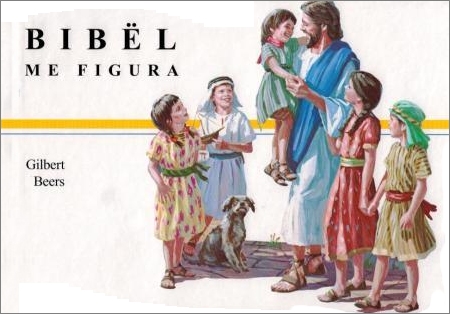 Kinderbibel bis ca. 12 Jahre \(Gilbert Beers\) - Albanisch