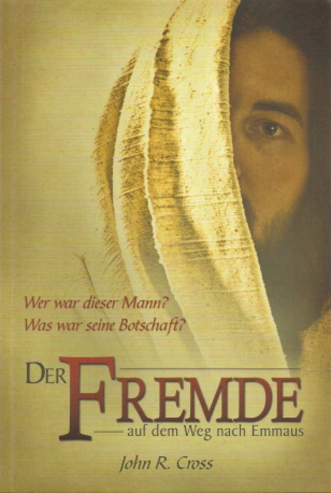 DER FREMDE auf dem Weg nach Emmaus - Deutsch