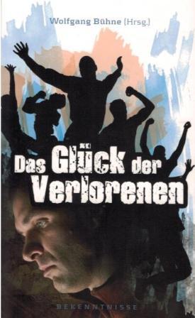 Das Gl�ck der Verlorenen Bekenntnisse - Deutsch
