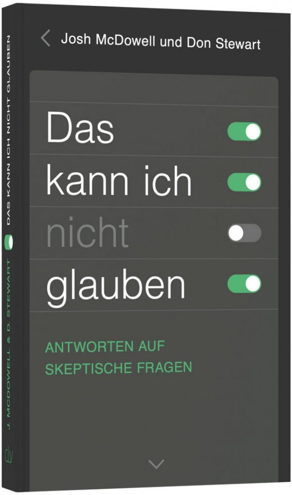 Das kann ich nicht glauben Antworten auf skeptische Fragen - Deutsch