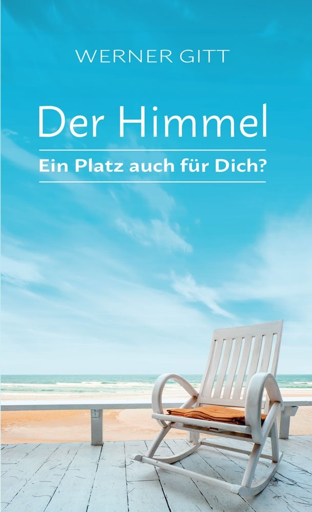 Der Himmel - Ein Platz auch f�r Dich? - Deutsch