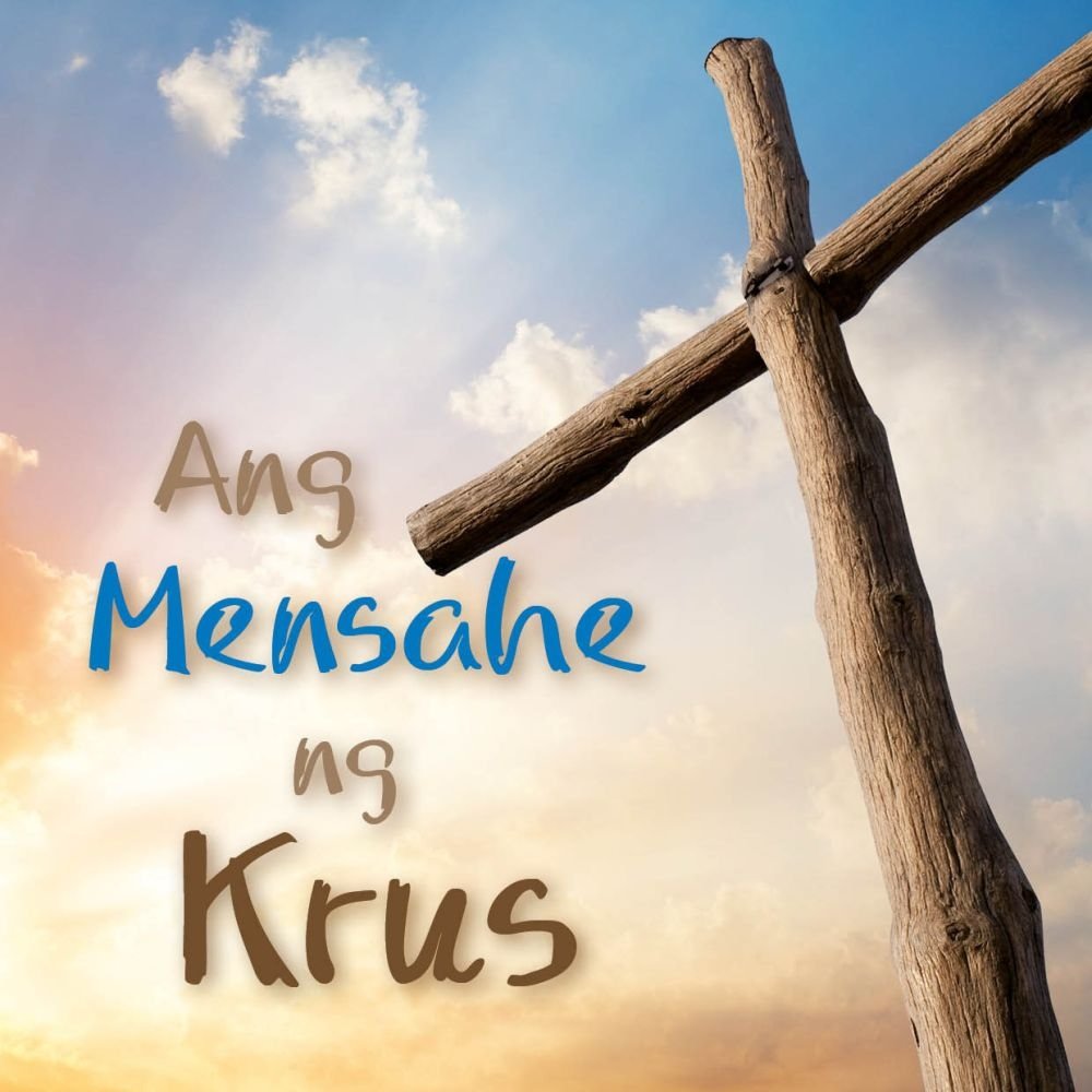 Die Botschaft vom Kreuz - Tagalog