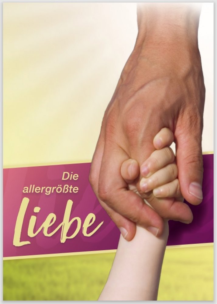 Die allergr��te Liebe - Deutsch