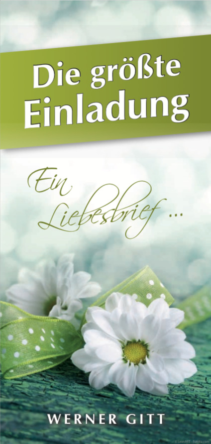 Die gr��te Einladung - Ein Liebesbrief Gottes an uns - Deutsch
