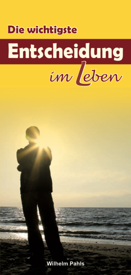 Die wichtigste Entscheidung im Leben - Deutsch