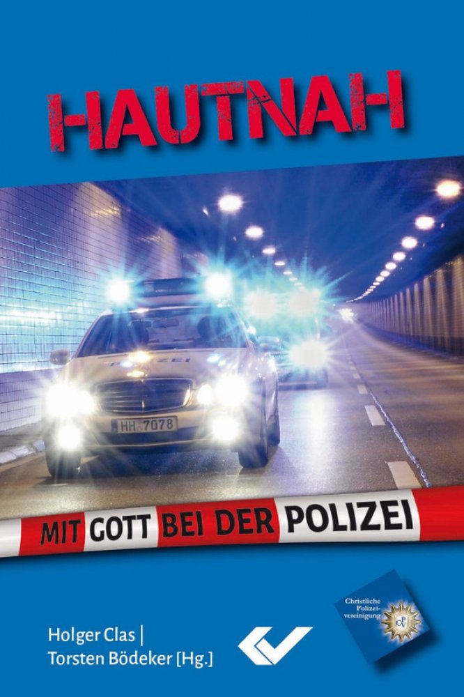 Einsatz-Tagebuch - Mit Gott bei der Polizei - Deutsch