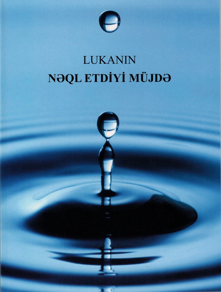 Evangelium Lukas lateinische oder kyrillische Schriftzeichen - Aserbeidschanisch (Azeri/Aseri)