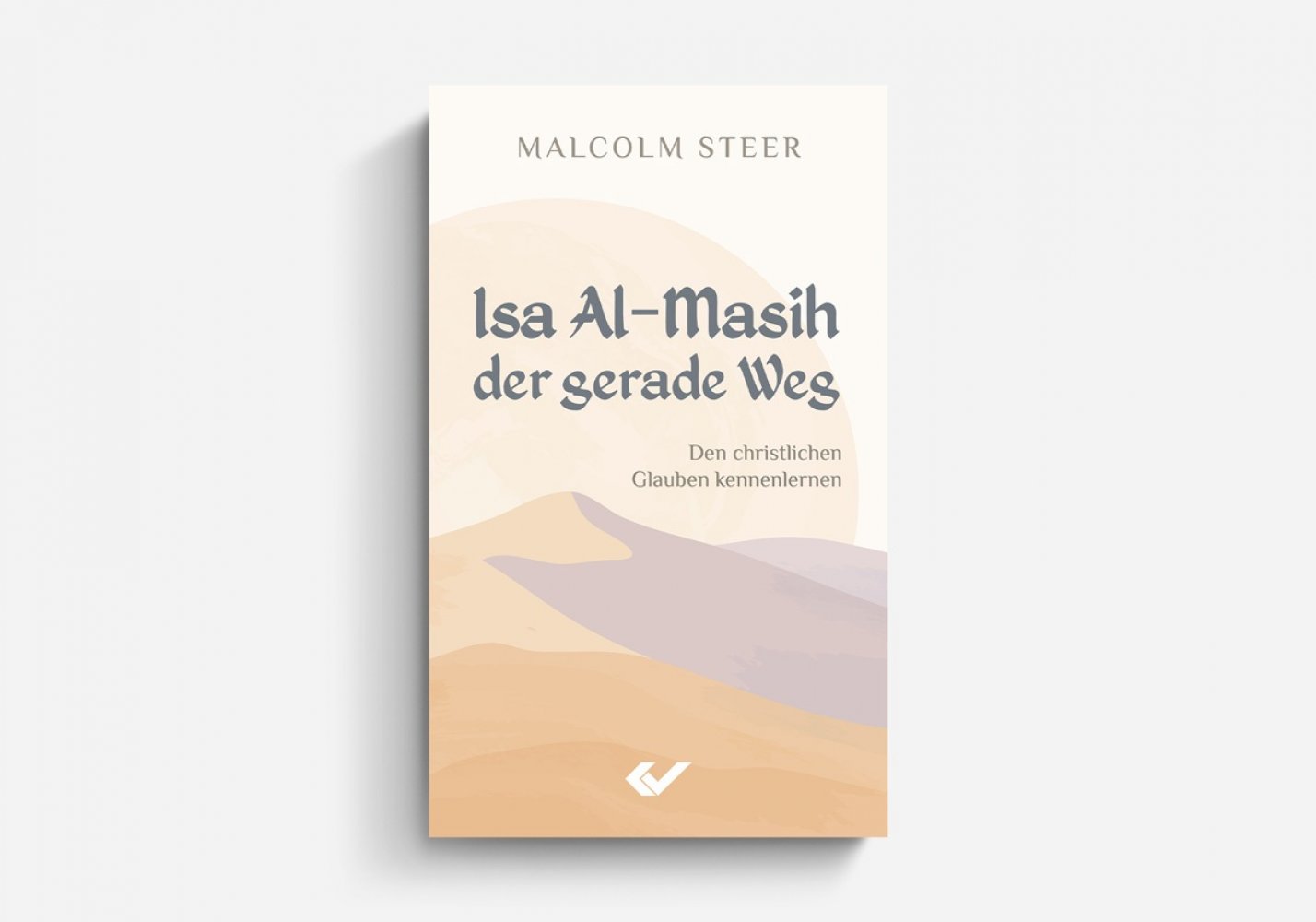 Isa Al-Masih - der gerade Weg - Deutsch