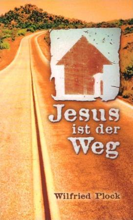 Jesus ist der Weg - Deutsch