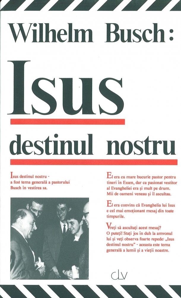 Jesus, unser Schicksal - Rum�nisch