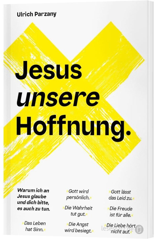Jesus unsere Hoffnung. - Deutsch