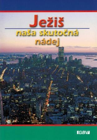 Jesus unsere einzige Chance - Slowakisch