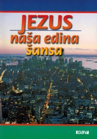 Jesus unsere einzige Chance - Slowenisch