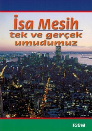 Jesus unsere einzige Chance - T�rkisch