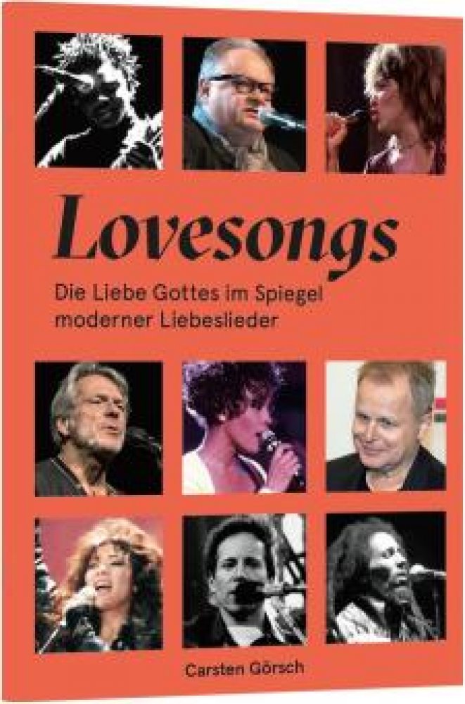 Lovesongs - Die Liebe Gottes im Spiegel moderner Liebeslieder - Deutsch