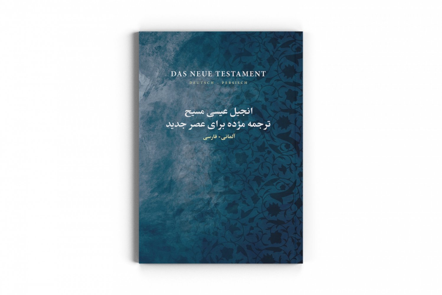 Neues Testament 2-sprachig Farsi/Deutsch - Persisch