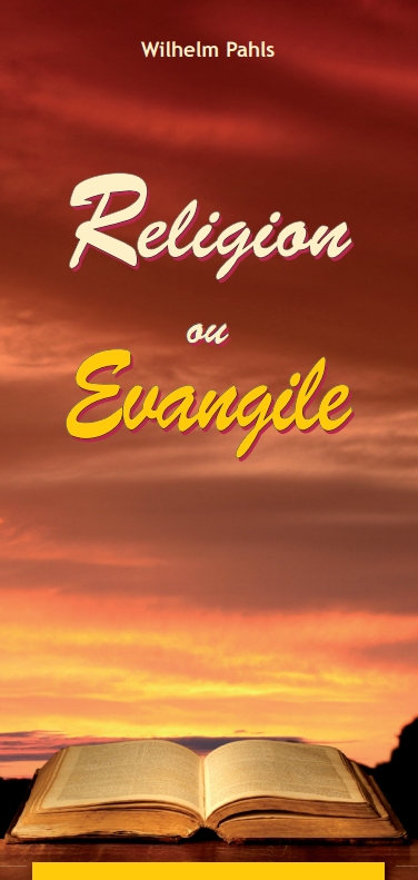Religion oder Evangelium Brosch�re - Franz�sisch