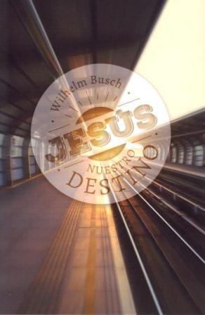 Jesus, unser Schicksal - Spanisch