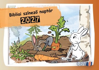 Ausmalkalender f�r Kinder: Mit Stift und Bibel- Ungarisch