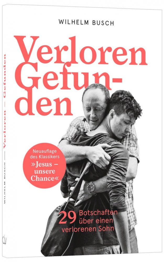 Verloren - Gefunden (vorher: Jesus, unsere Chance) - Deutsch