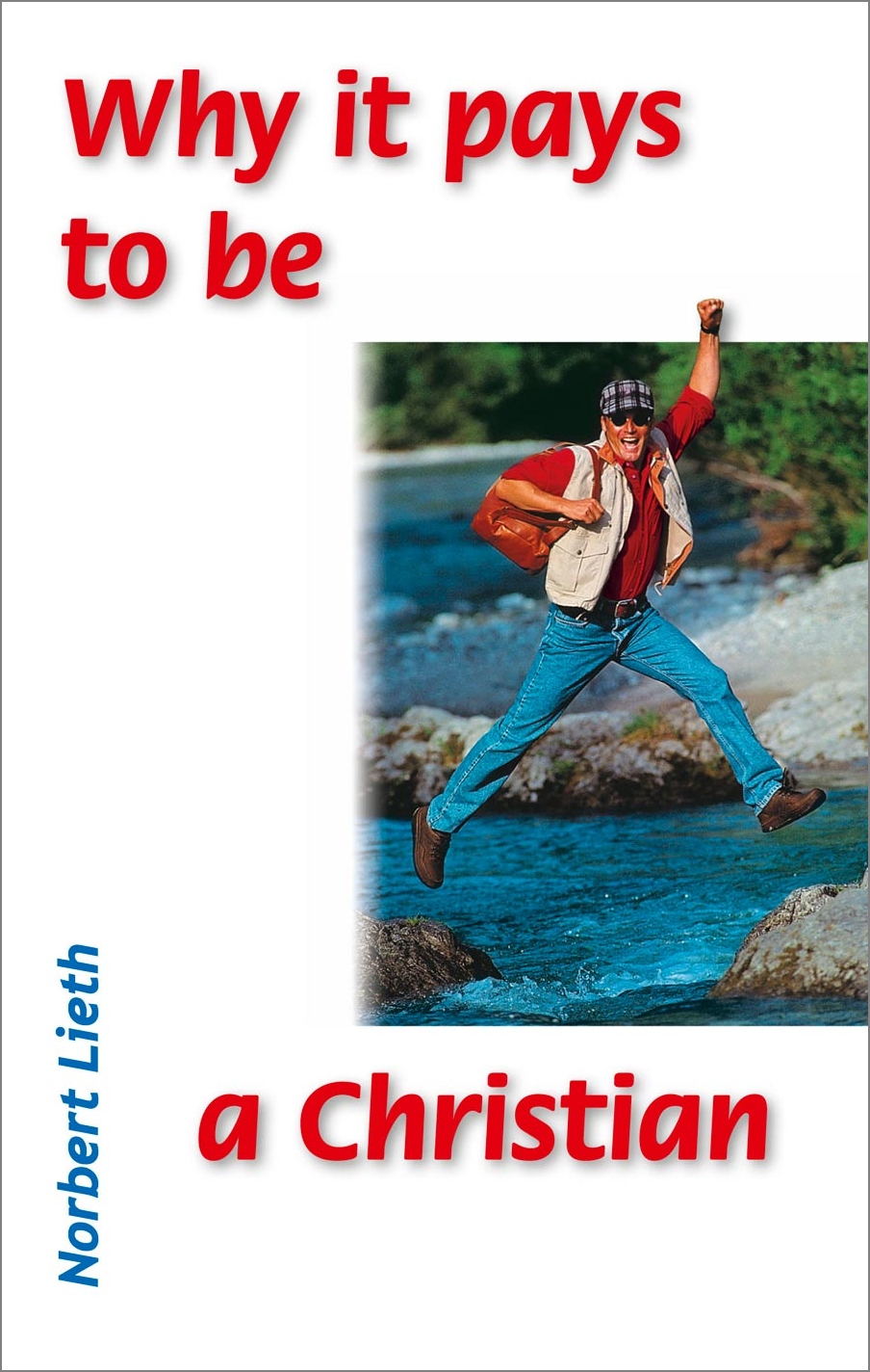 Warum es sich lohnt, Christ zu sein - Englisch