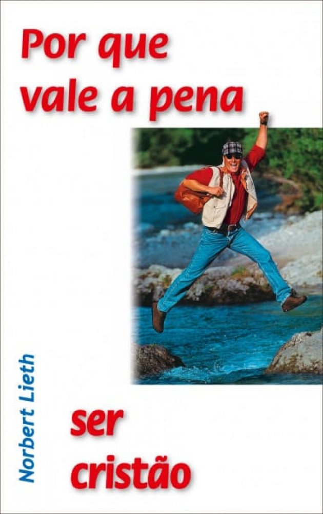 Warum es sich lohnt, Christ zu sein - Portugiesisch