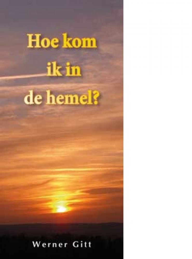 Wie komme ich in den Himmel? - Niederl�ndisch