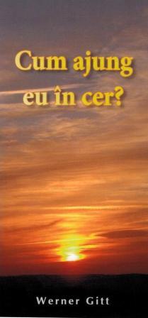 Wie komme ich in den Himmel? - Rum�nisch