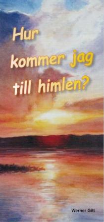 Wie komme ich in den Himmel? - Schwedisch