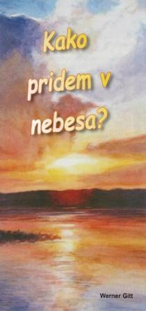 Wie komme ich in den Himmel? - Slowenisch