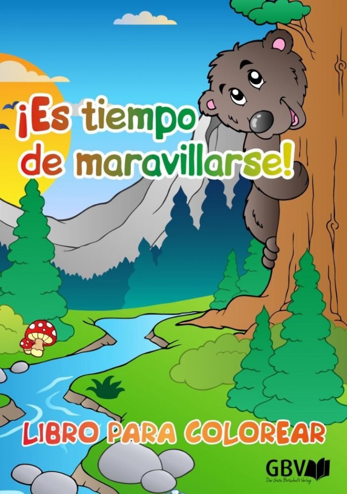 Zeit zum Staunen! Ein Malbuch f�r Kinder z. Thema Sch�pfung - Spanisch